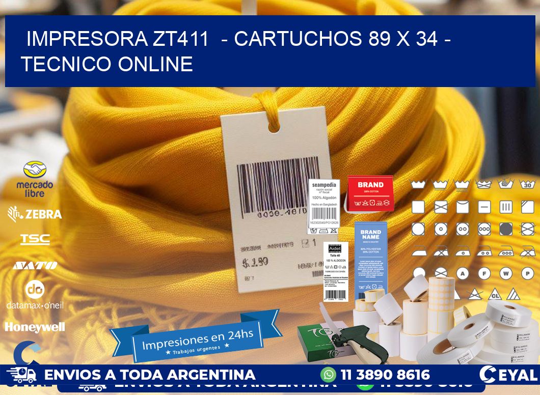 IMPRESORA ZT411  - CARTUCHOS 89 x 34 - TECNICO ONLINE