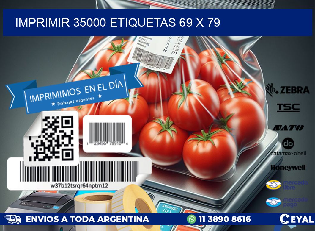 IMPRIMIR 35000 ETIQUETAS 69 x 79