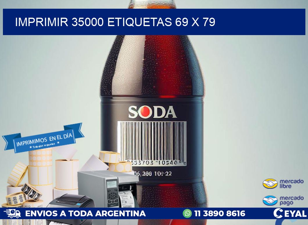 IMPRIMIR 35000 ETIQUETAS 69 x 79