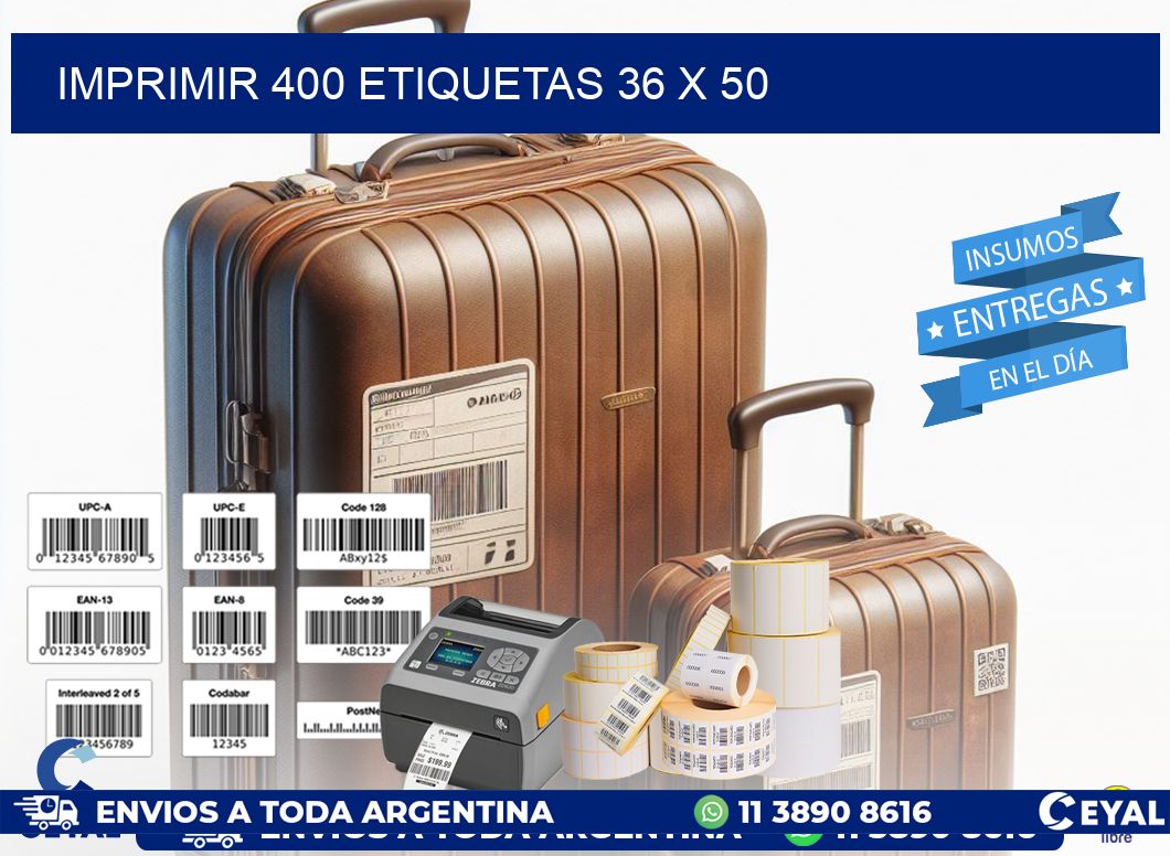 IMPRIMIR 400 ETIQUETAS 36 x 50