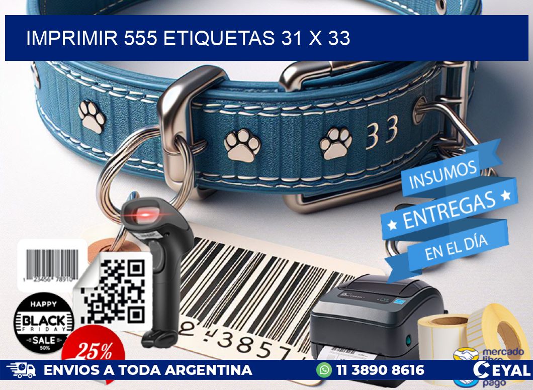 IMPRIMIR 555 ETIQUETAS 31 x 33