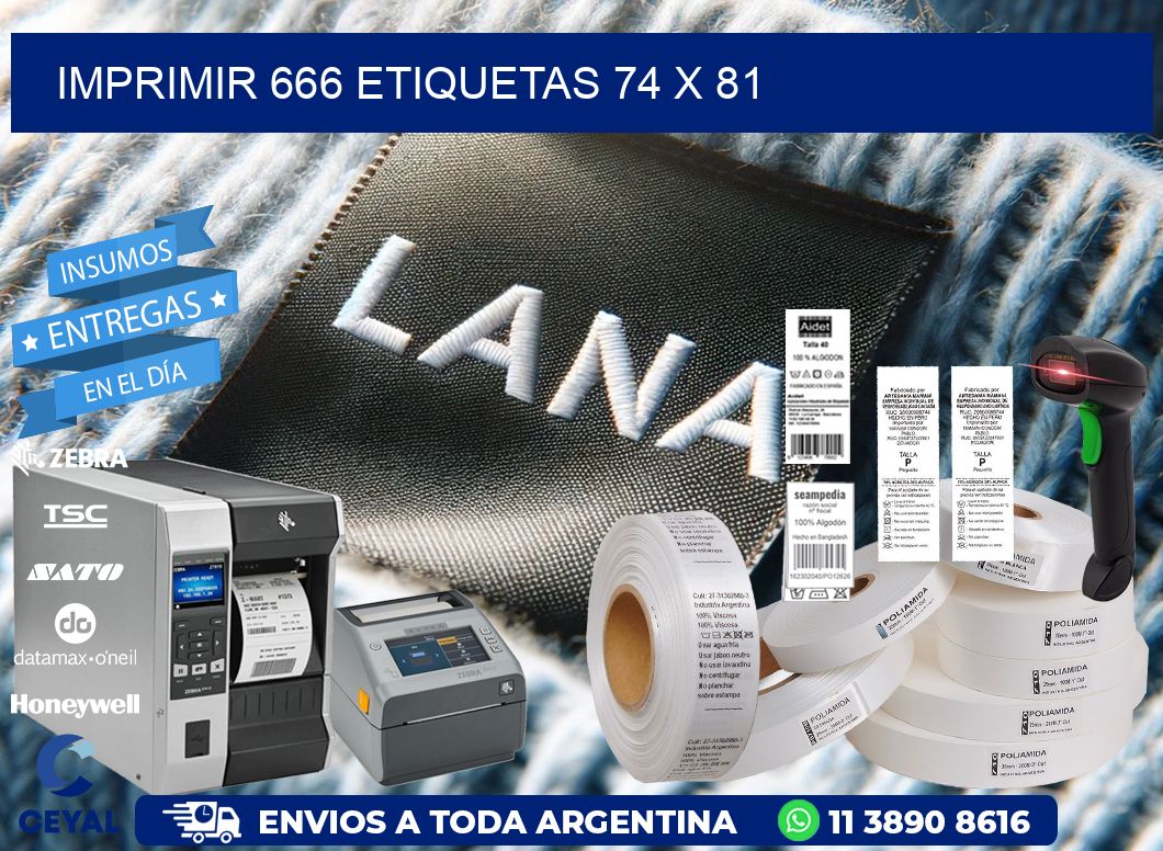 IMPRIMIR 666 ETIQUETAS 74 x 81