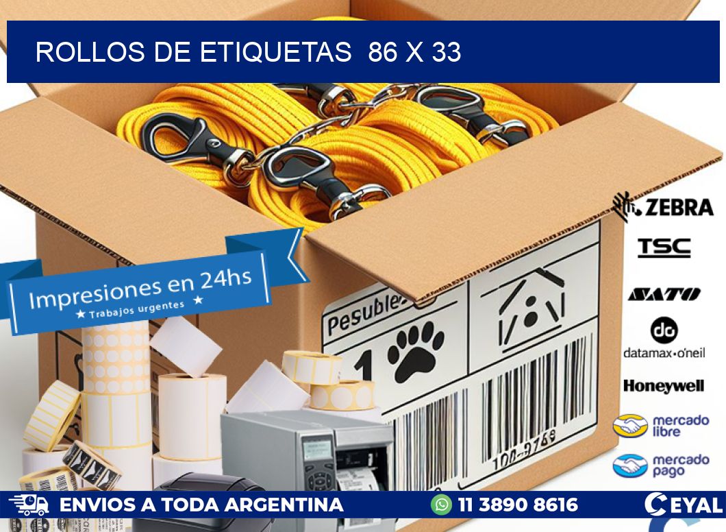 ROLLOS DE ETIQUETAS  86 x 33