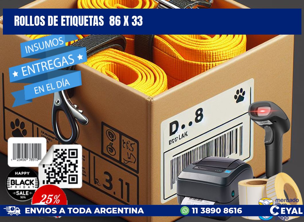 ROLLOS DE ETIQUETAS  86 x 33