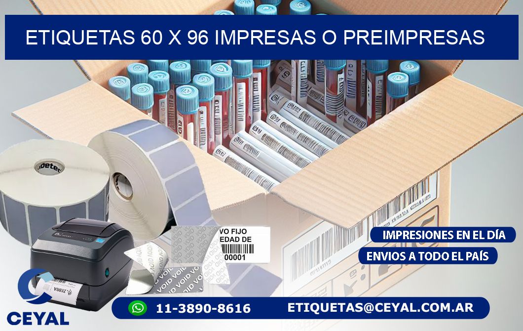 ETIQUETAS 60 x 96 IMPRESAS O PREIMPRESAS