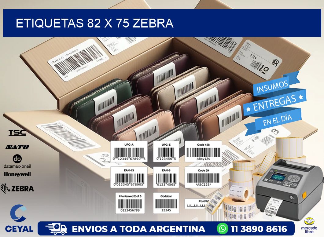 ETIQUETAS 82 x 75 ZEBRA