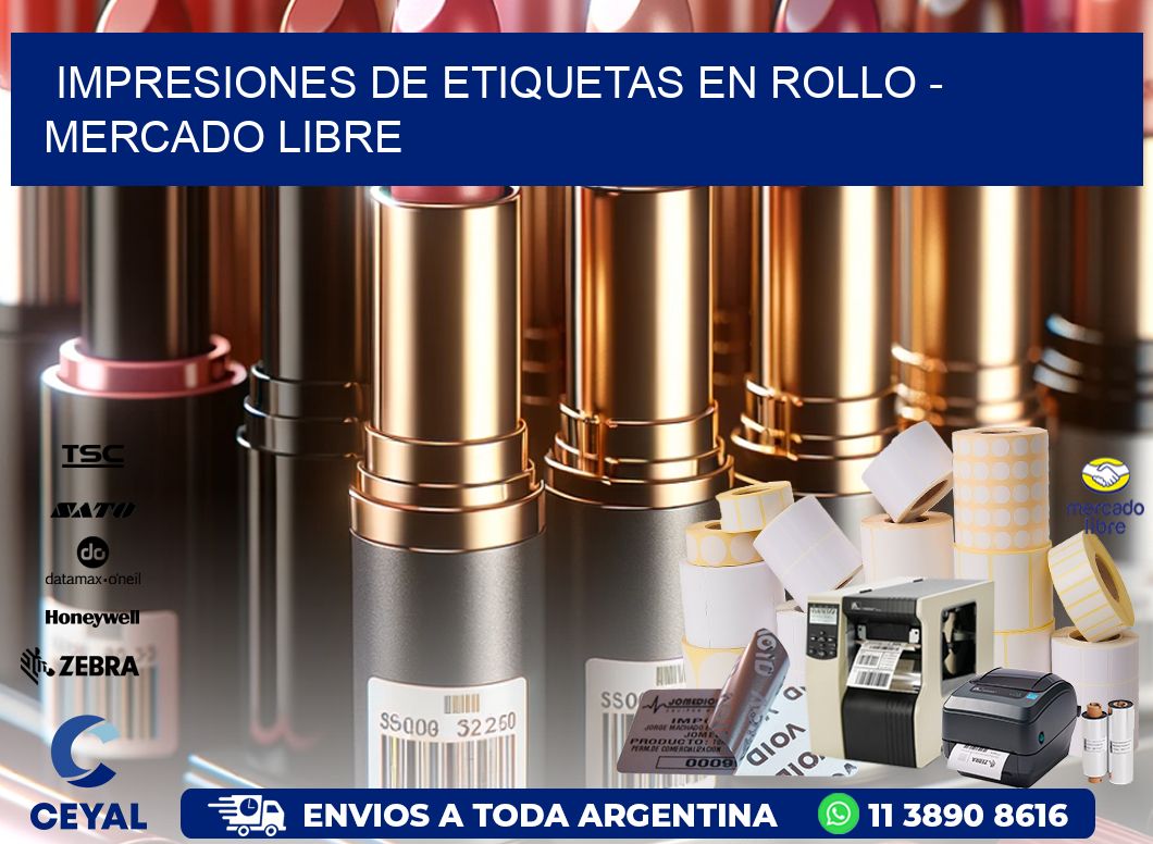 IMPRESIONES DE ETIQUETAS EN ROLLO - Mercado Libre