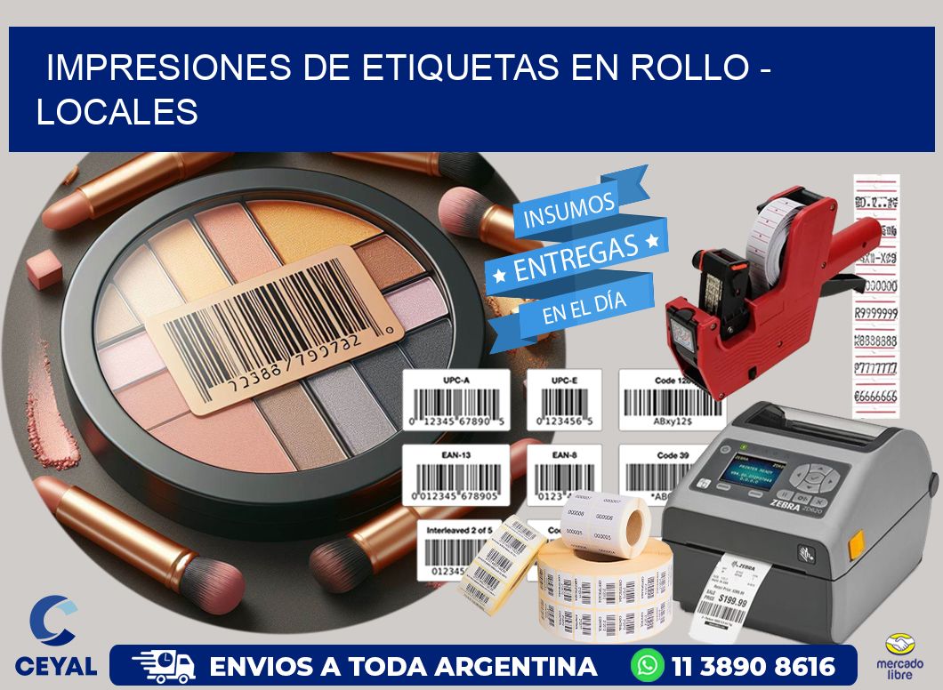 IMPRESIONES DE ETIQUETAS EN ROLLO - locales