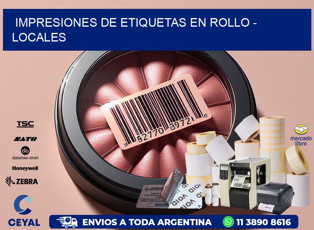 IMPRESIONES DE ETIQUETAS EN ROLLO – locales