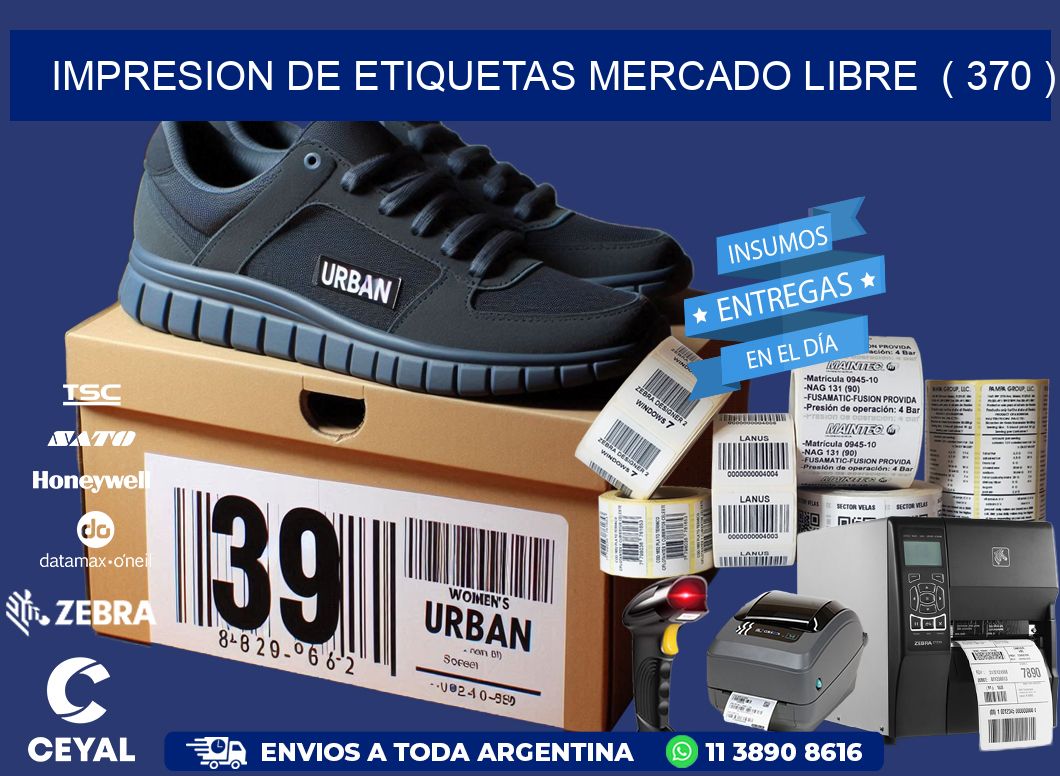 impresion de etiquetas mercado libre  ( 370 )