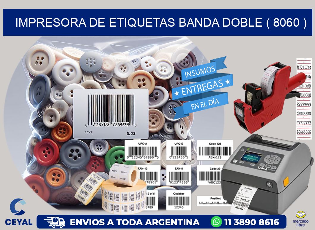 impresora de etiquetas banda doble ( 8060 )