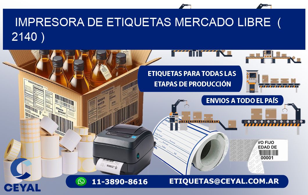 impresora de etiquetas mercado libre  ( 2140 )