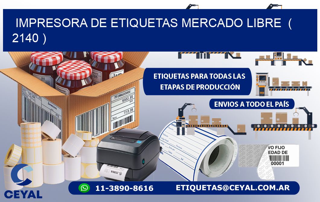 impresora de etiquetas mercado libre  ( 2140 )