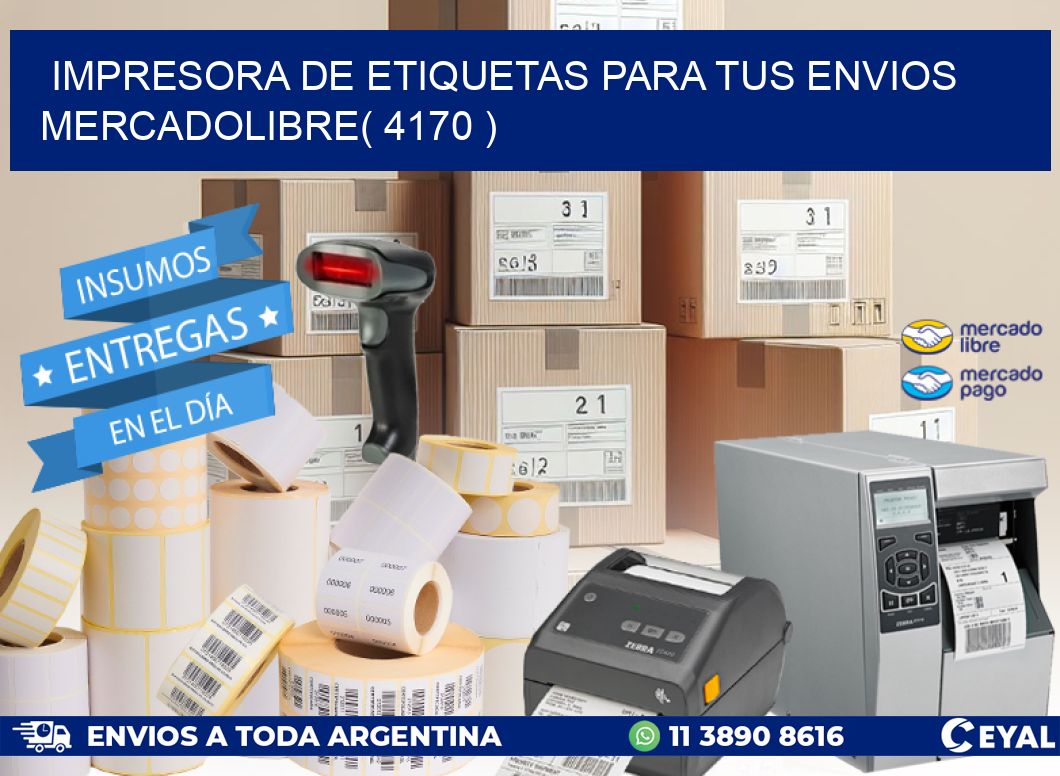 impresora de etiquetas para tus envios mercadolibre( 4170 )
