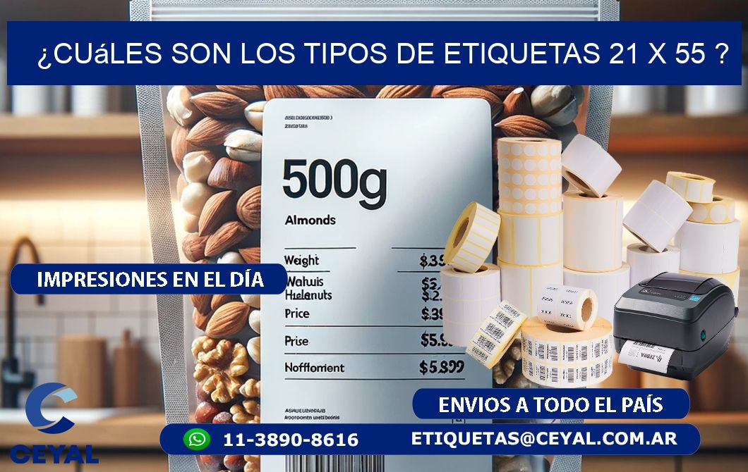 ¿Cuáles son los tipos de etiquetas 21 x 55 ?