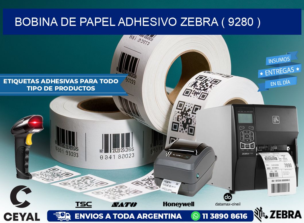 BOBINA DE PAPEL ADHESIVO ZEBRA ( 9280 )