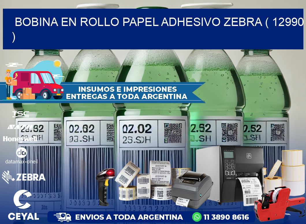 BOBINA EN ROLLO PAPEL ADHESIVO ZEBRA ( 12990 )