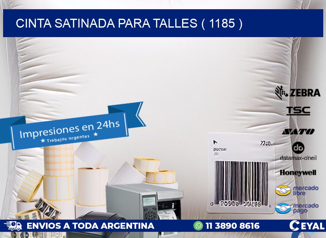 CINTA SATINADA PARA TALLES ( 1185 )