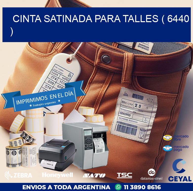CINTA SATINADA PARA TALLES ( 6440 )