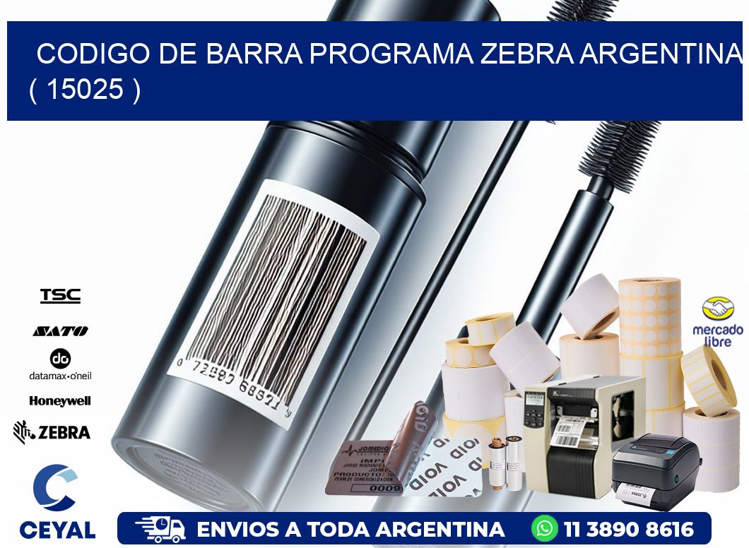 CODIGO DE BARRA PROGRAMA ZEBRA ARGENTINA ( 15025 )