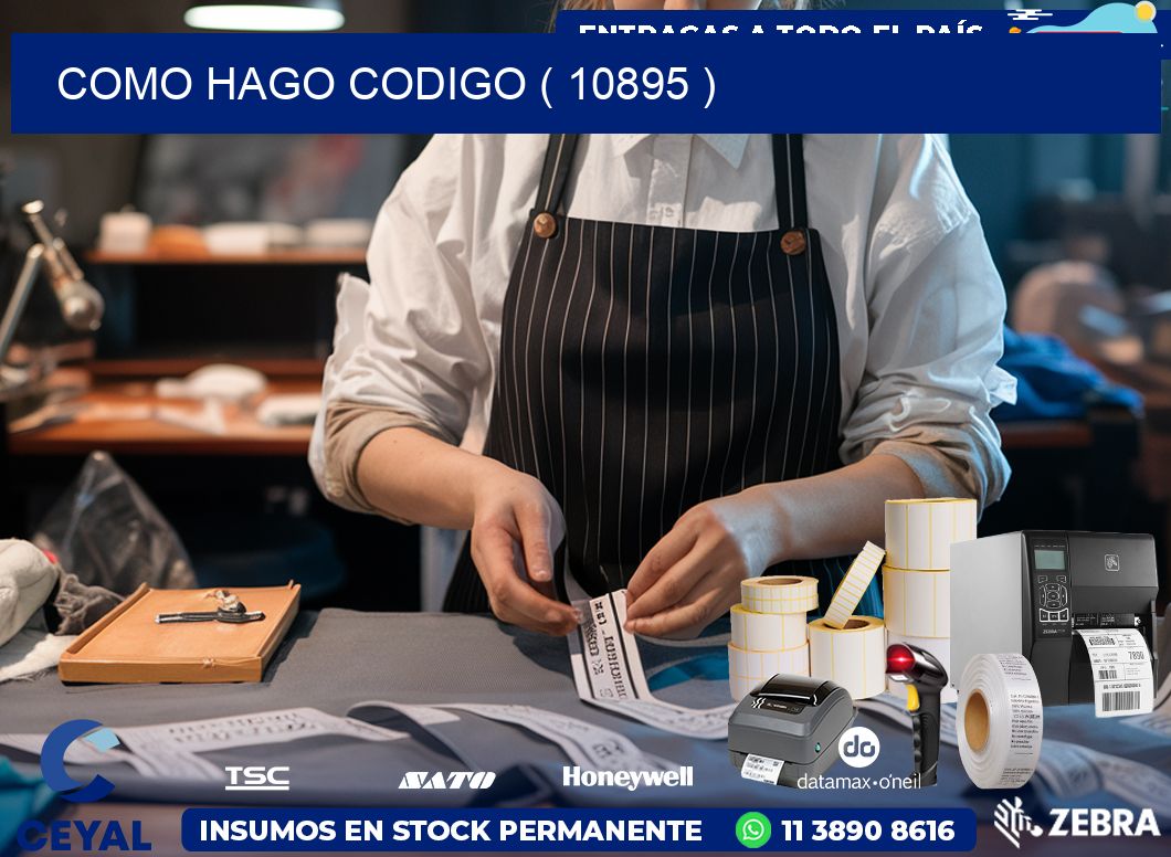 COMO HAGO CODIGO ( 10895 )