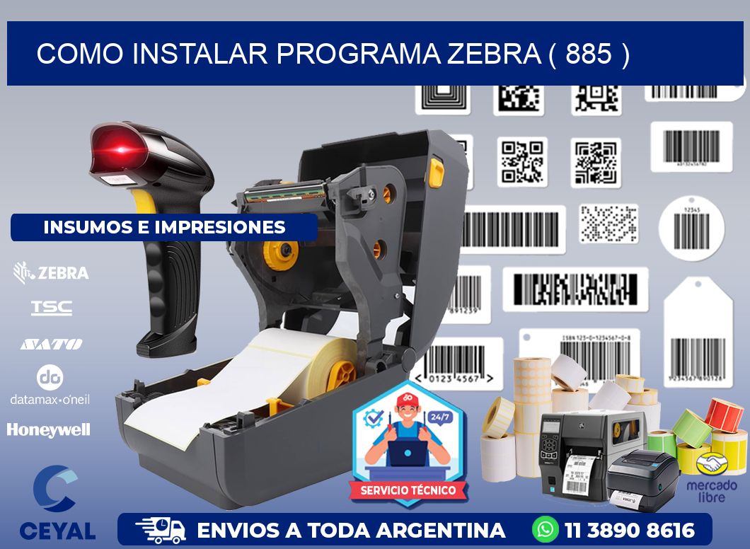 COMO INSTALAR PROGRAMA ZEBRA ( 885 )