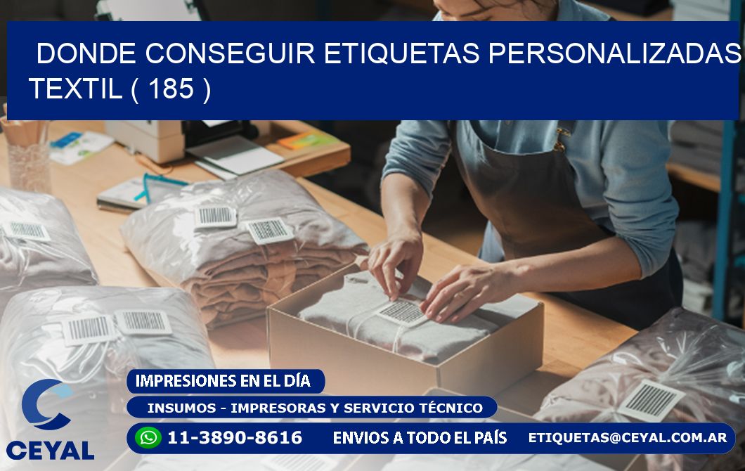 DONDE CONSEGUIR ETIQUETAS PERSONALIZADAS TEXTIL ( 185 )