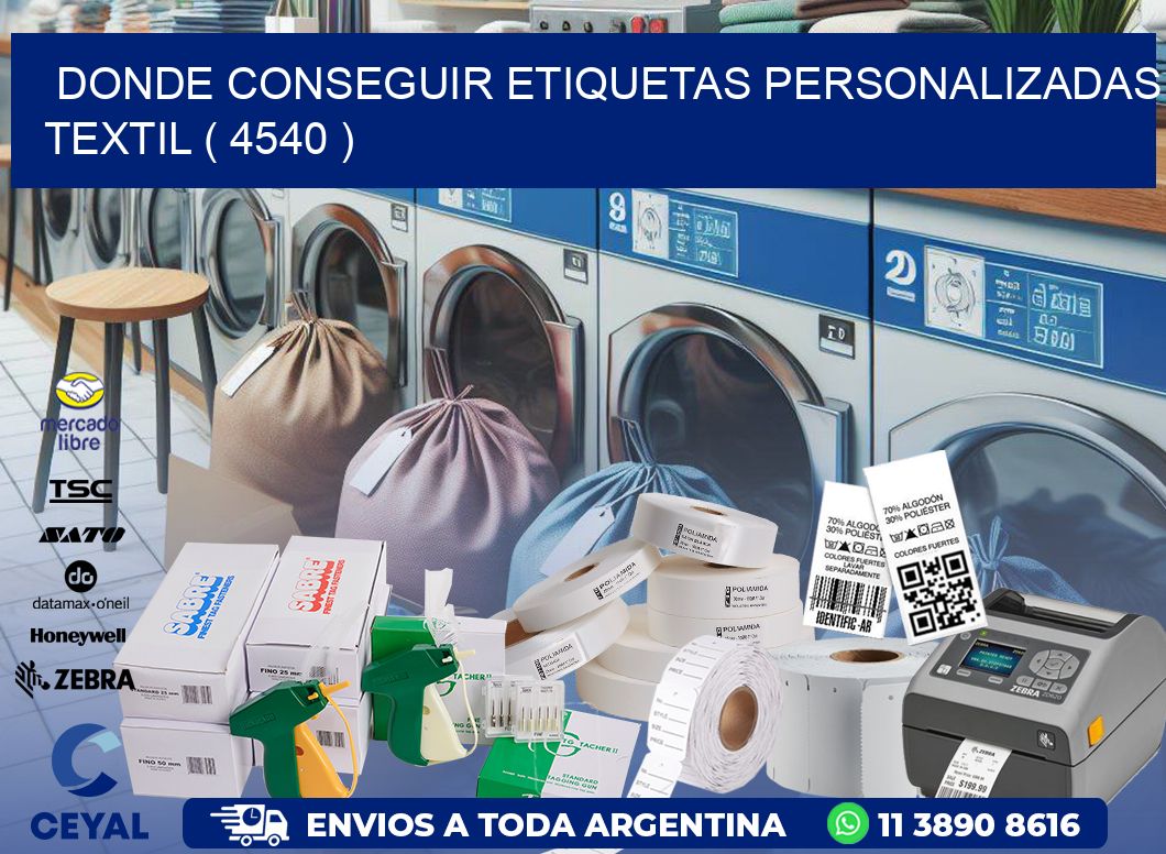 DONDE CONSEGUIR ETIQUETAS PERSONALIZADAS TEXTIL ( 4540 )