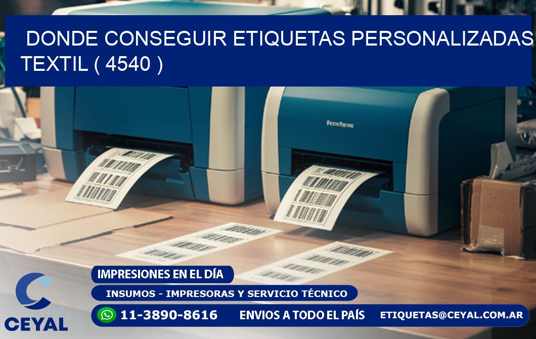 DONDE CONSEGUIR ETIQUETAS PERSONALIZADAS TEXTIL ( 4540 )