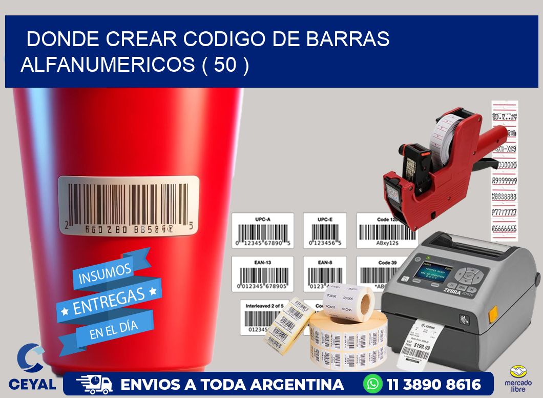 DONDE CREAR CODIGO DE BARRAS ALFANUMERICOS ( 50 )