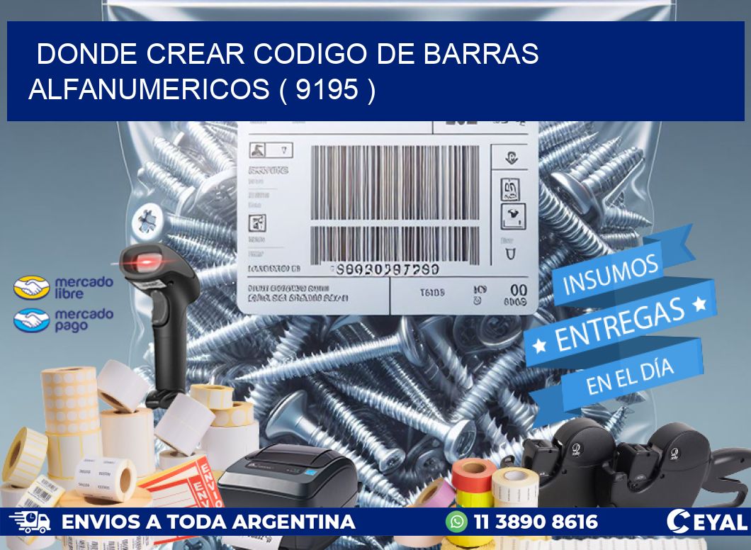 DONDE CREAR CODIGO DE BARRAS ALFANUMERICOS ( 9195 )
