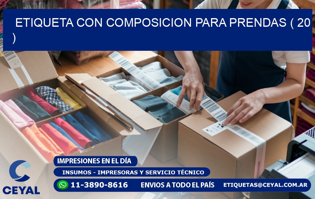 ETIQUETA CON COMPOSICION PARA PRENDAS ( 20 )
