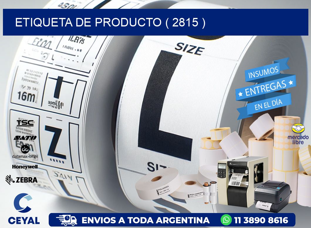ETIQUETA DE PRODUCTO ( 2815 )