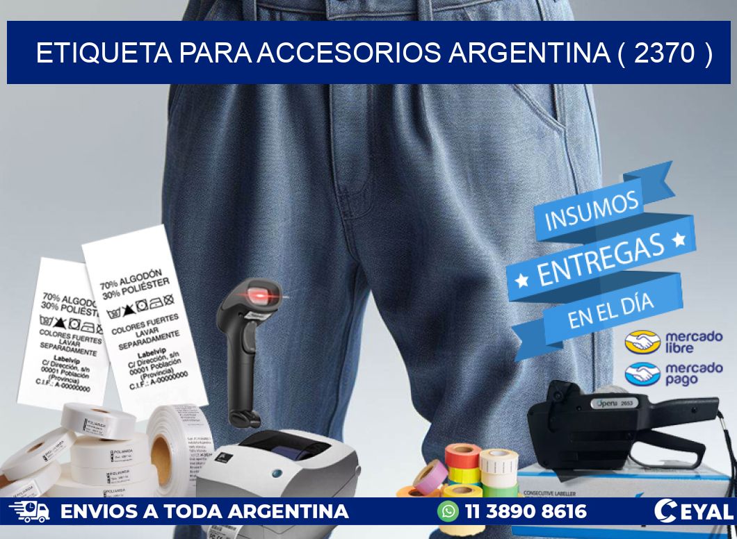 ETIQUETA PARA ACCESORIOS ARGENTINA ( 2370 )