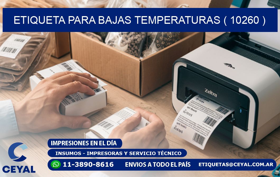 ETIQUETA PARA BAJAS TEMPERATURAS ( 10260 )
