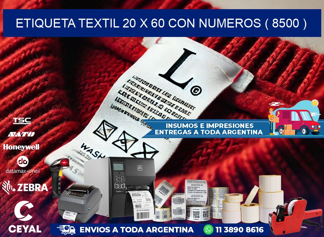 ETIQUETA TEXTIL 20 X 60 CON NUMEROS ( 8500 )