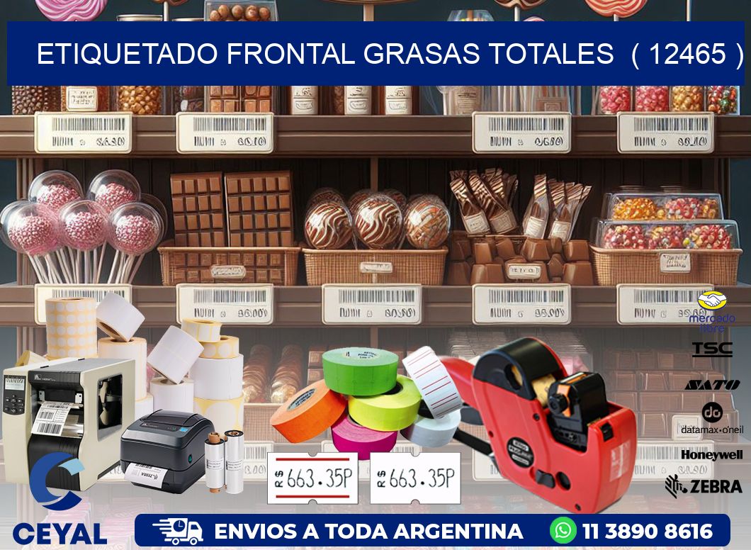 ETIQUETADO FRONTAL GRASAS TOTALES  ( 12465 )