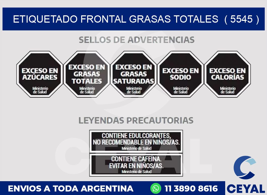 ETIQUETADO FRONTAL GRASAS TOTALES  ( 5545 )
