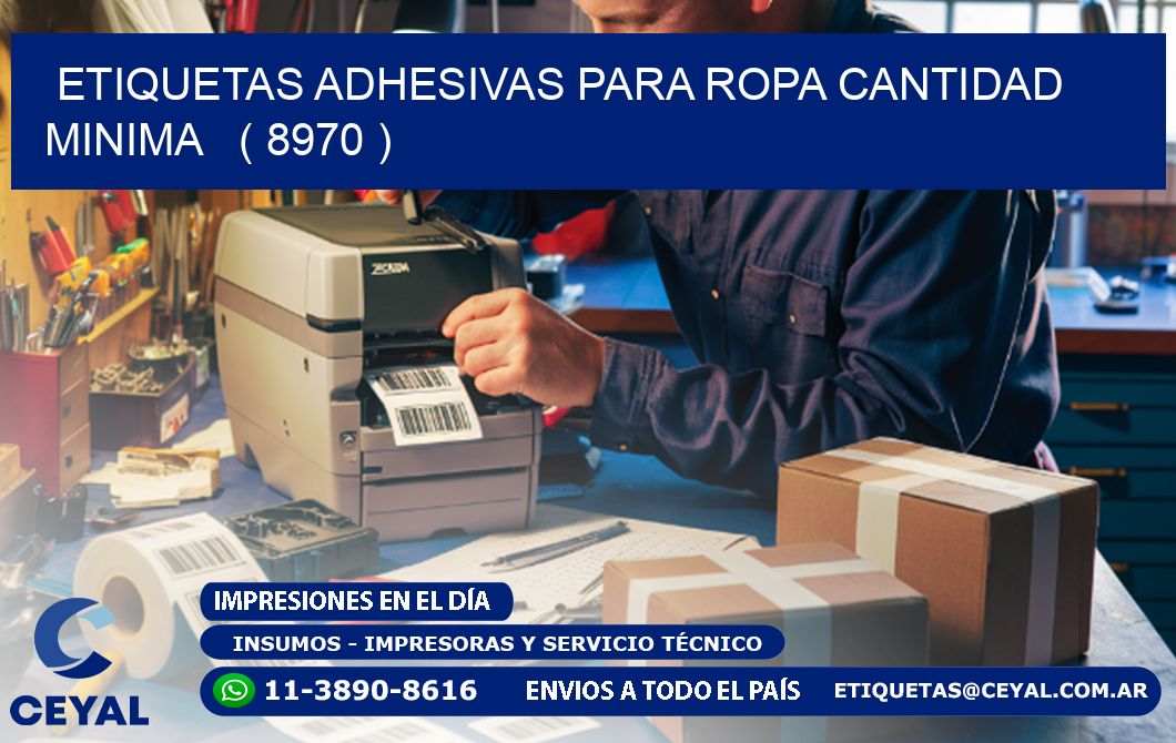 ETIQUETAS ADHESIVAS PARA ROPA CANTIDAD MINIMA   ( 8970 )