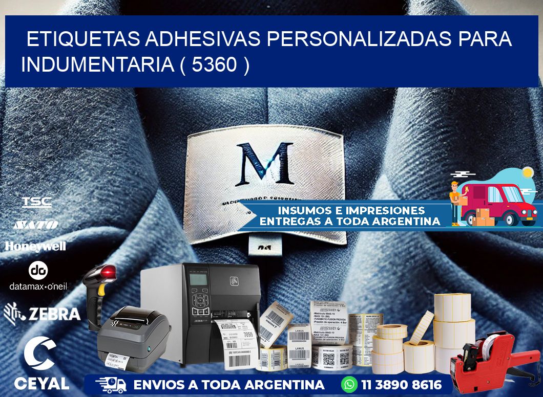 ETIQUETAS ADHESIVAS PERSONALIZADAS PARA INDUMENTARIA ( 5360 )