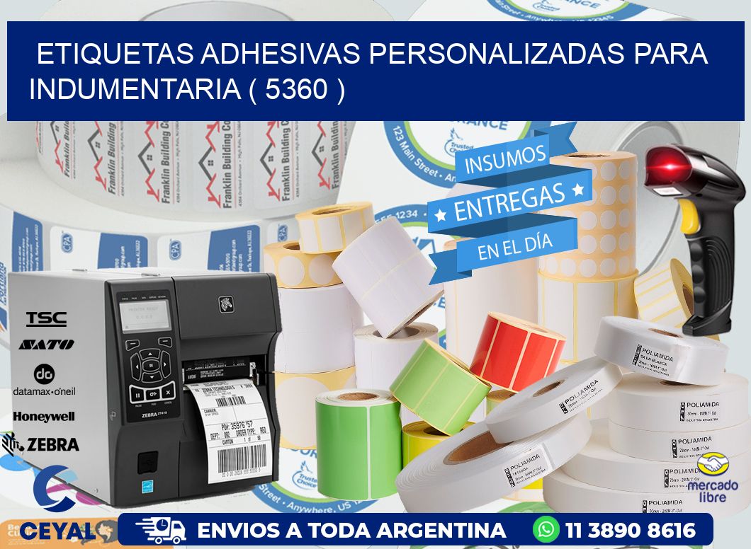 ETIQUETAS ADHESIVAS PERSONALIZADAS PARA INDUMENTARIA ( 5360 )