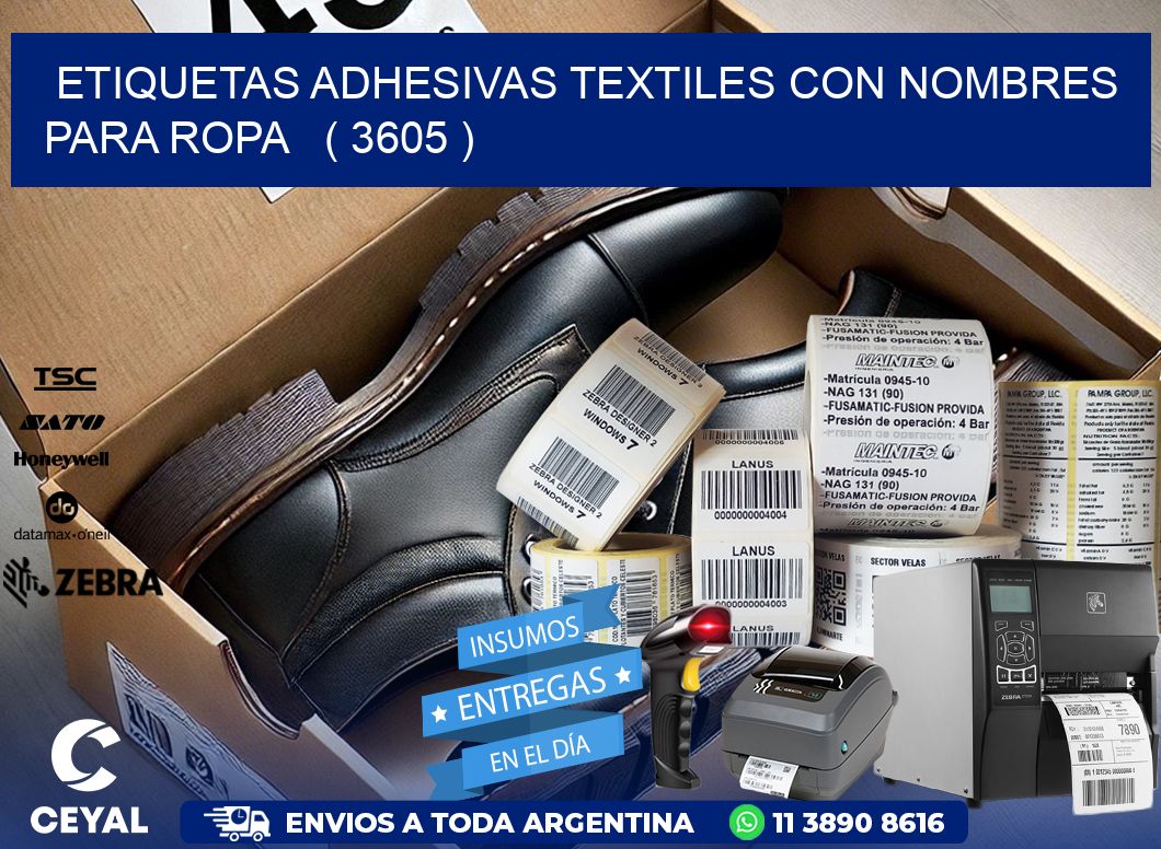 ETIQUETAS ADHESIVAS TEXTILES CON NOMBRES PARA ROPA   ( 3605 )