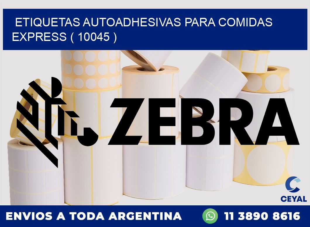 ETIQUETAS AUTOADHESIVAS PARA COMIDAS EXPRESS ( 10045 )