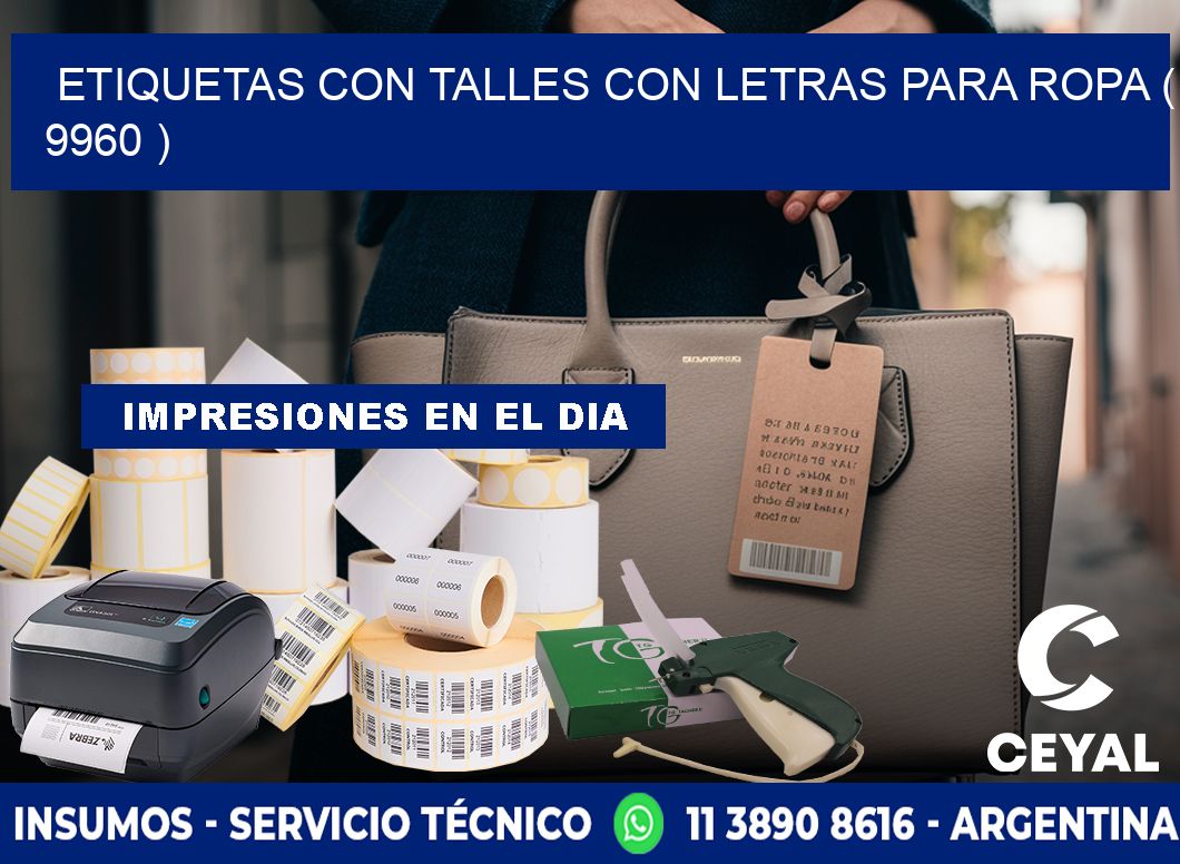 ETIQUETAS CON TALLES CON LETRAS PARA ROPA ( 9960 )