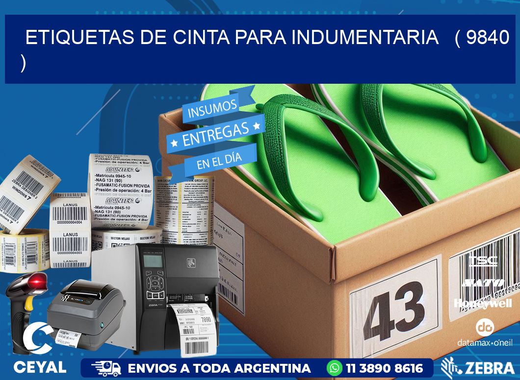 ETIQUETAS DE CINTA PARA INDUMENTARIA   ( 9840 )
