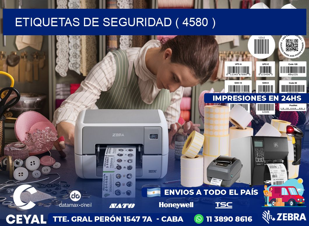ETIQUETAS DE SEGURIDAD ( 4580 )