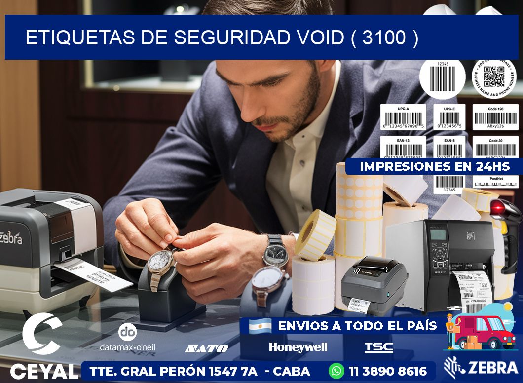 ETIQUETAS DE SEGURIDAD VOID ( 3100 )