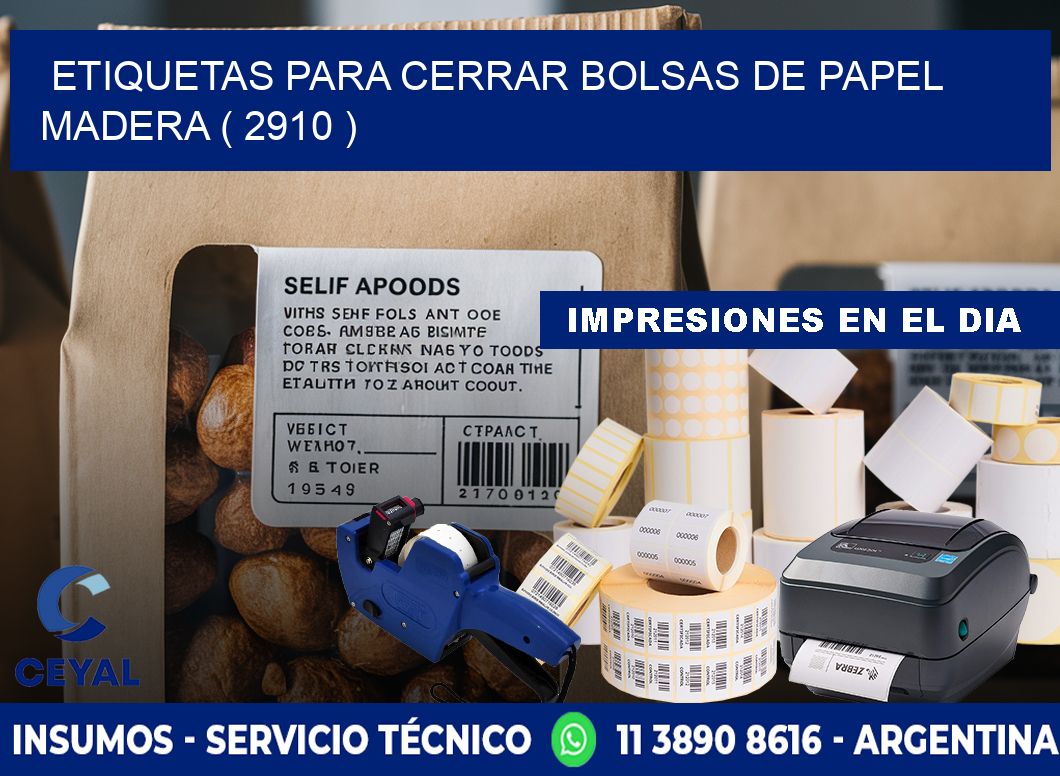 ETIQUETAS PARA CERRAR BOLSAS DE PAPEL MADERA ( 2910 )