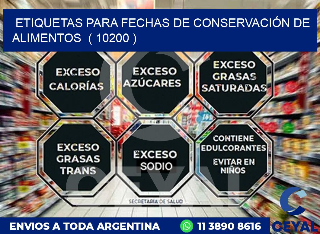 ETIQUETAS PARA FECHAS DE CONSERVACIÓN DE ALIMENTOS  ( 10200 )