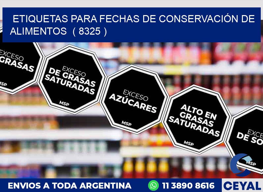 ETIQUETAS PARA FECHAS DE CONSERVACIÓN DE ALIMENTOS  ( 8325 )